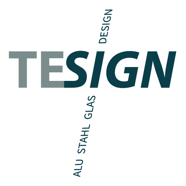 Tesign – Alu Stahl Glas Design